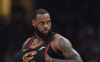 nba詹姆斯什么时候退出，nba詹姆斯什么时候退出勇士